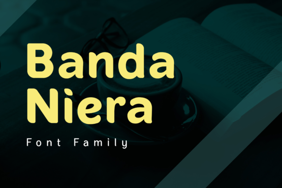 Banda Niera Font Review: A Friendly Typeface for Modern Campaigns