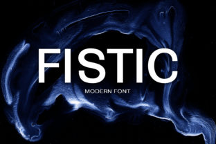 Fistic Font: A Modern Typeface That Powers Campaign Clarity